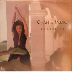 Chanté Moore Love's Taken Over VINYL 12" USED
