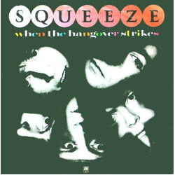 Squeeze (2) When The Hangover Strikes VINYL 7" USED