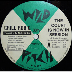 Chill Rob G The Court Is Now In Session VINYL 12" USED