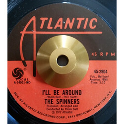 Spinners I'll Be Around / How Could I Let You Get Away USED VINYL 7INCH 45 RPM STYRENE