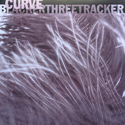 Curve Blackerthreetracker USED VINYL 12INCH 45 RPM EP LIMITED EDITION REISSUE