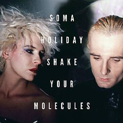 Soma Holiday Shake Your Molecules USED VINYL 12INCH 45 RPM LIMITED EDITION