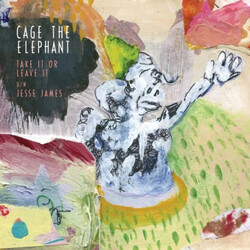 Cage The Elephant Take It Or Leave It b/w Jesse James USED VINYL 7INCH 45 RPM RECORD STORE DAY SINGLE