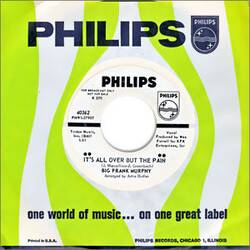 Big Frank Murphy It's All Over But The Pain / You My Love USED VINYL 7INCH 45 RPM SINGLE PROMO STYRENE