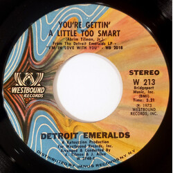 Detroit Emeralds You're Gettin' A Little Too Smart / Heaven Couldn't Be Like This USED VINYL 7INCH 45 RPM SINGLE STYRENE STEREO