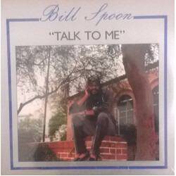Bill Spoon Talk To Me Vinyl LP USED