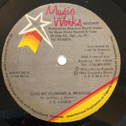 JC Lodge Give My Husband A Message / Selfish Lover USED VINYL 12INCH 45 RPM