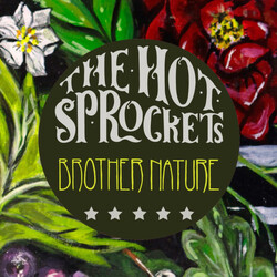 The Hot Sprockets Brother Nature Vinyl LP USED