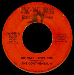 The Continental 4 The Way I Love You / I Don't Have You USED VINYL 7INCH 45 RPM SINGLE