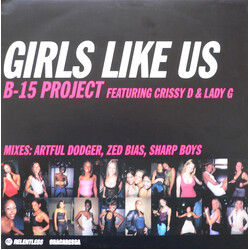 B-15 Project / Crissy D / Lady G Girls Like Us VINYL 12" USED