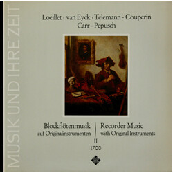 Jean-Baptiste Loeillet / Jacob Jan Van Eyck / Georg Philipp Telemann / François Couperin / Robert Carr (3) / Johann Christoph Pepusch Blockflötenmusik