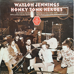 Waylon Jennings Honky Tonk Heroes Vinyl LP USED