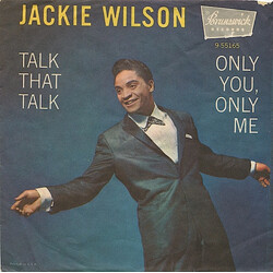 Jackie Wilson Talk That Talk / Only You, Only Me USED VINYL 7INCH