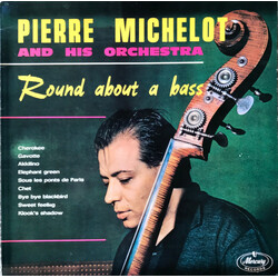 Pierre Michelot And His Orchestra Round About A Bass Vinyl LP USED