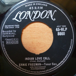 Ernie Freeman Indian Love Call / Summer Serenade Vinyl 7" USED