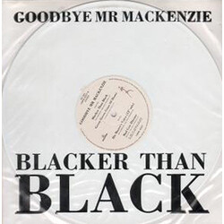 Goodbye Mr. Mackenzie Blacker Than Black USED VINYL 12INCH 45 RPM MAXI-SINGLE