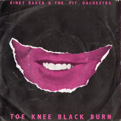 Binky Baker & The Pit Orchestra Toe Knee Black Burn USED VINYL 7INCH 45 RPM SINGLE