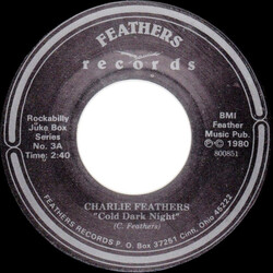 Charlie Feathers Cold Dark Night USED VINYL 7INCH SINGLE