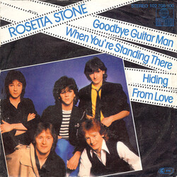 Rosetta Stone (2) Goodbye Guitar Man / When You're Standing There / Hiding From Love USED VINYL 7INCH 45 RPM