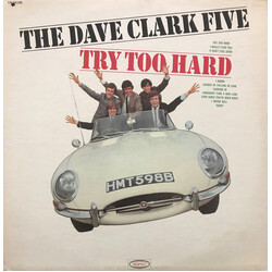 The Dave Clark Five Try Too Hard Vinyl LP USED