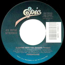 Firehouse (2) Sleeping With You Vinyl 7" USED