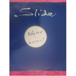 Slide (3) Why Is It A Crime VINYL 12" USED
