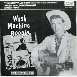 Echo Valley Boys / Bill Browning Wash Machine Boogie USED VINYL 7INCH SINGLE REISSUE