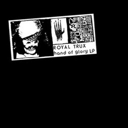 Royal Trux Hand Of Glory Vinyl LP USED