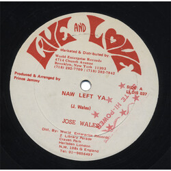 Josey Wales / King Jammy All Stars Naw Left Ya VINYL 12" USED