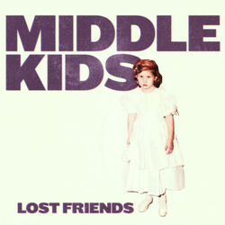 Middle Kids Lost Friends Vinyl LP USED