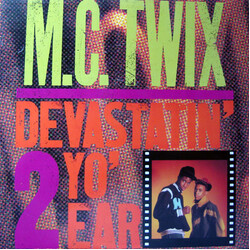 M.C. Twix Devastatin' 2 Yo' Ear USED VINYL 12INCH 33 S RPM