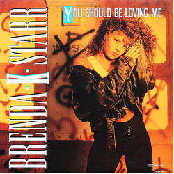 Brenda K. Starr You Should Be Loving Me (12" Version) USED VINYL 12INCH 33 S RPM SINGLE