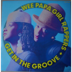 Wee Papa Girl Rappers Get In The Groove VINYL 12" USED