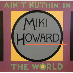 Miki Howard Ain't Nuthin' In The World VINYL 12" USED