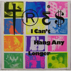 Tres I Can't Hang Any Longer VINYL 12" USED