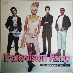 Transvision Vamp Tell That Girl To Shut Up USED VINYL 12INCH 33 S RPM