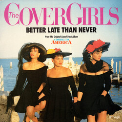 The Cover Girls Better Late Than Never VINYL 12" USED