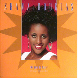 Shana Douglas My Love Is Right USED VINYL 12INCH