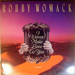 Bobby Womack (I Wanna) Make Love To You USED VINYL 12INCH 33 S RPM