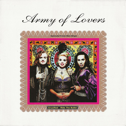 Army Of Lovers Crucified / Ride The Bullet USED VINYL 12INCH MAXI-SINGLE 33 S RPM