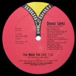 Denise Lopez Too Much Too Late (The Essential Funk Remix) USED VINYL 12INCH 33 S RPM PROMO
