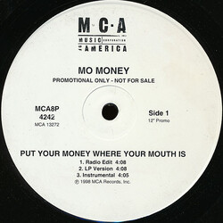 Mo' Money Put Your Money Where Your Mouth Is / Dedication USED VINYL 12INCH 33 S RPM PROMO