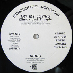 Kiddo (2) Try My Loving (Gimme Just Enough) VINYL 12" USED
