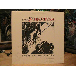 The Photos There's Always Work USED VINYL 12INCH 33 S RPM SINGLE PROMO STEREO