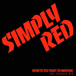 Simply Red Money$ Too Tight (To Mention) (The Cutback Mix) USED VINYL 12INCH 33 S RPM PROMO