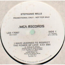 Stephanie Mills I Have Learned To Respect The Power Of Love USED VINYL 12INCH 33 S RPM PROMO STEREO