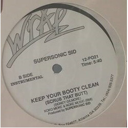 Supersonic Sid Keep Your Booty Clean (Scrub That Butt) USED VINYL 12INCH PROMO