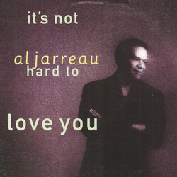Al Jarreau It's Not Hard To Love You USED VINYL 12INCH PROMO