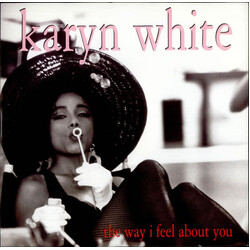 Karyn White The Way I Feel About You USED VINYL 12INCH 33 S RPM PROMO