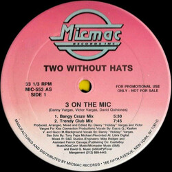 Two Without Hats 3 On The Mic USED VINYL 12INCH 33 S RPM PROMO